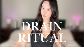 drain ritual