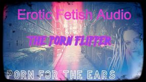 AUDIO ONLY - The porn flipper by Goddess Lana