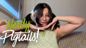 Nerdy pigtails