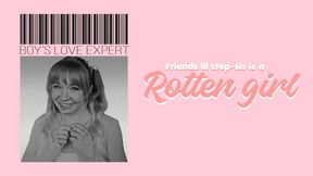 Friend's Stepsis is a Gay Encouraging Rotten Girl