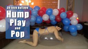 36 Inch Balloon Hump Play and Pop - REMASTERED - Kylie Jacobs - MP4 1080p HD