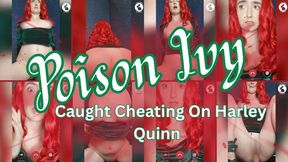 Poison Ivy Caught Cheating On Harley Quinn