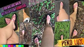 POV Nature Walk with Peko Lux and Her Flip Flopped Feet - MP4 (HD 1080p)
