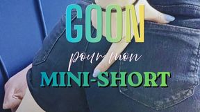 GOON FOR MY SHORT
