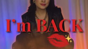 I’m BACK