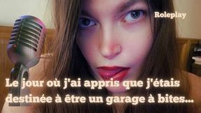 Le jour où j’ai appris que j'étais destinée à être un garage à bites