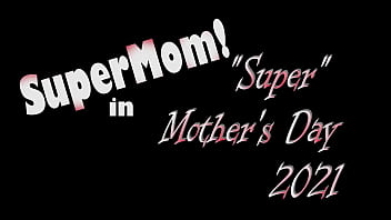 SuperMom Mother&#039_s Day 2021
