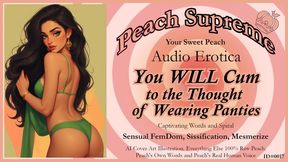 You WILL cum to the thought of wearing panties. [Sensual Mesmerizing Stereo Audio + Captivating Spiral with Reinforcing Text] ***Video***