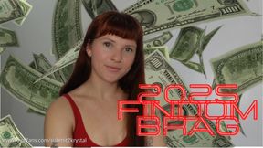 2025 Findom Brag (Bragging Humiliating Financial Domination)