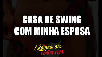 Casa de swing com minha esposa - Conto er&oacute_tico