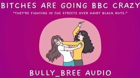 Bitches Are Going BBC Crazy Audio
