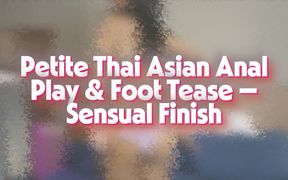 Anal Play & Foot Tease with Cum Finish