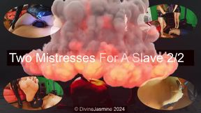 two mistresses for a slave 2/2
