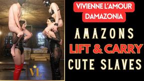 VIVIENNE L'AMOUR - AMAZONS LIFT AND CARRY CUTE SLAVES (1080P FULL HD)