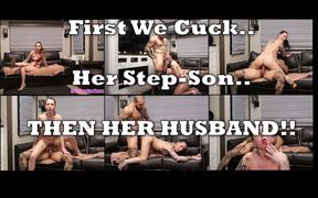 First We Cucked Her Step-son and Now Her Husband