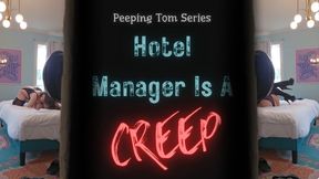 Hotel Manager Is a Creep (480MP4)