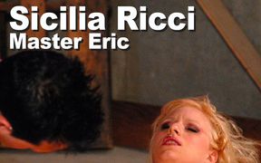 Sicilia Ricci & Master Eric BDSM sex slave sucks & analed