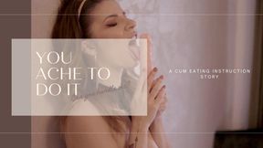 You Ache to do it