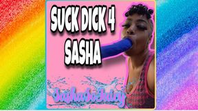 Suck Dick For Sasha