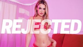 REJECTED! - Harsh Verbal Humiliation Mind Fuck