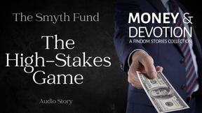 The High-Stakes Game (Money & Devotion FinDom Stories Collection)