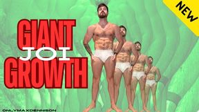 Giant growth joi