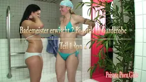 Lifeguard caught two bi-girls in cloakroom - Part 1