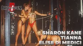 BRUCE SEVEN - Fit to be Tied, Sharon Kane, Tianna and Elise Di Medici