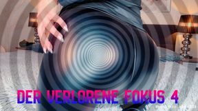 Der verlorene Fokus 4 by MoneyPrincess Isabella