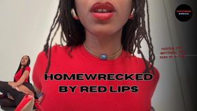 Homewrecked By Red Lips