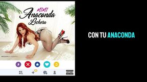 ANACONDA LECHERA escuchala ya en todas las plataformas