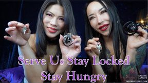 Serve Us Stay Locked Stay Hungry