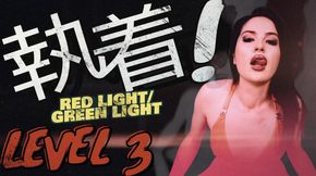 RedLight GreenLight LEVEL 3