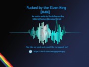Fucked by the Elven King | Erotic Audio for Men | Bondage | Anal