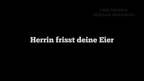 Herrin frisst deine Eier