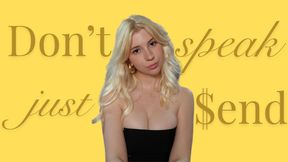 Don't speak, just $end (FinDom Drain, Finger Snapping)