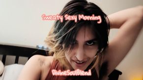 Sweaty Sexy Morning