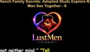English Audio Gay Sex Story - Ranch Family Secrets: Adopted Studs Explore Raw Man Sex Together - Part 6
