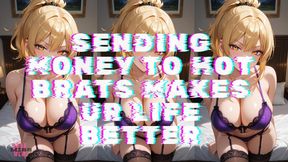 MP4 VERSION Sending money to hot brats on the internet makes your life better