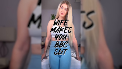 Wife Makes you a BBC Slut