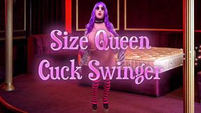 Size Queen Cuck Swinger