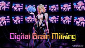 Digital Brain Milking