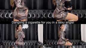 Dangling a cigarette for you in a sexy angle!