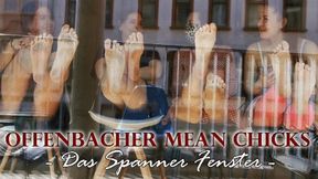 OFFENBACHER MEAN CHICKS: Das Spanner-Fenster (kleine Version)