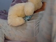 My perverted stepdad gave me a teddy bear with a camera on it, so I masturbate my pussy for him.