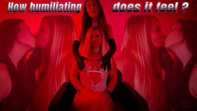 HOW HUMILIATING DOES IT FEEL ? ðŸ˜