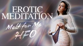 [Included with Subscription] Erotic Meditation: Melt for Me HFO