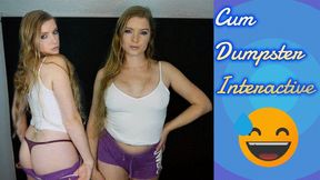 My Cum Dumpster Interactive!