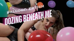 Oozing Beneath Me