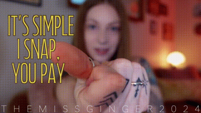 It's Simple. I Snap, You Pay